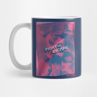 Tomorrow by Together - Fight or Escape Design Mug